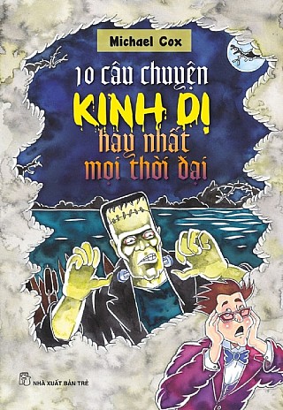 10 Câu Chuyện Kinh Dị Hay Nhất Mọi Thời Đại 