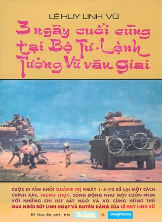 Ba Ngày Cuối Cùng Tại Bộ Tư Lệnh Tướng Vũ Văn Giai