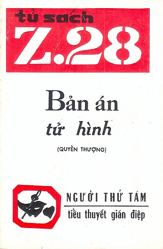 Z.28 Bản Án Tử Hình - Quyển Thượng