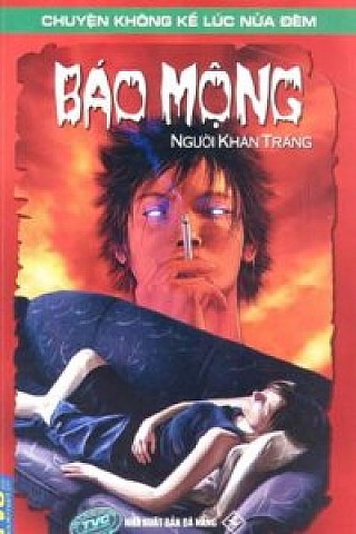 Báo Mộng (Chuyện Không Kể Lúc Nửa Đêm)