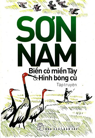 Biển Cỏ Miền Tây & Hình Bóng Củ