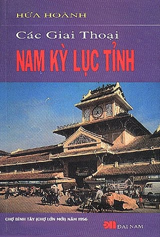 Các Giai Thoại Nam Kỳ Lục Tỉnh