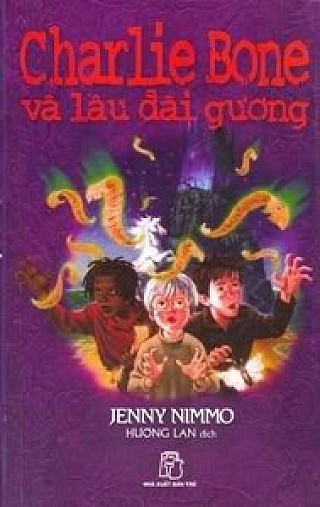 Charlie Bone Và Lâu Đài Gương - Tậ­p 4