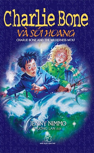 Charlie Bone Và Sói Hoang - Tậ­p 6