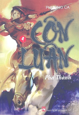 Côn Luân Tậ­p 4: Phá Thành