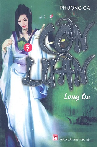 Côn Luân Tậ­p 5: Long Du