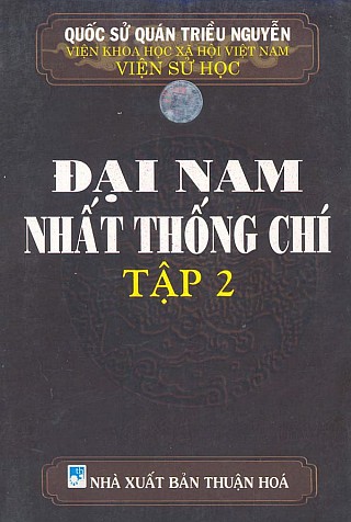 Đại Nam Nhất Thống Chí­ - Tậ­p 2