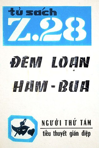 Z.28 Đêm Loạn Hăm Bua