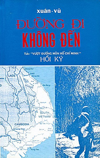 Vượt Trường Sơn 1 -  Đường Đi Không Đến 