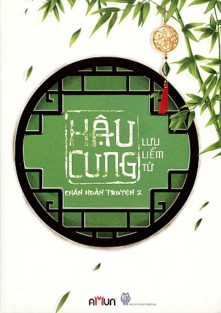 Hậ­u Cung Chân Hoàn Truyện 2