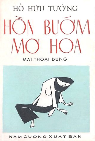 Hồn Bướm Mơ Hoa I - Mai Thoại Dung