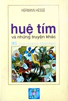 Huệ Tí­m Và Những Chuyện Khác