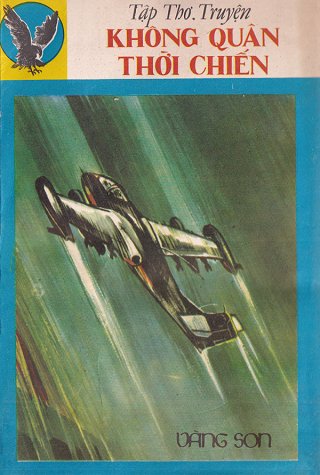 Tập Thơ Truyện Không Quân Thời Chiến Tập Thơ Truyện Không Quân Thời Chiến