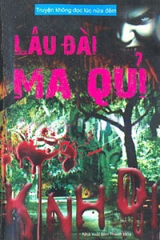 Lâu Đài Ma Quỉ (Truyện Không Đọc Lúc Nửa Đêm)