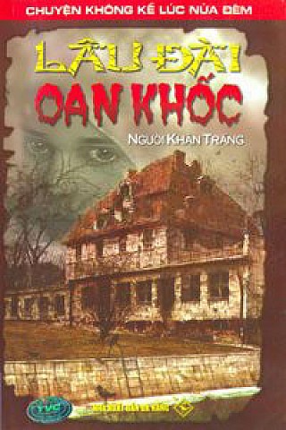 Lâu Đài Oan Khốc (Chuyện Không Kể Lúc Nửa Đêm)