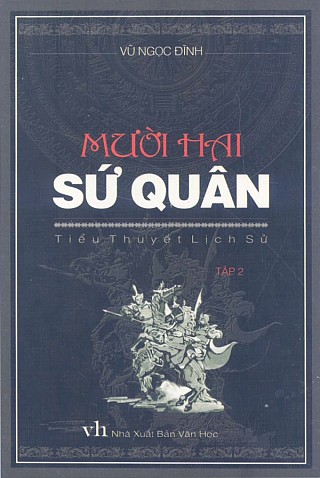 Mười Hai Sứ Quân - Tậ­p 2