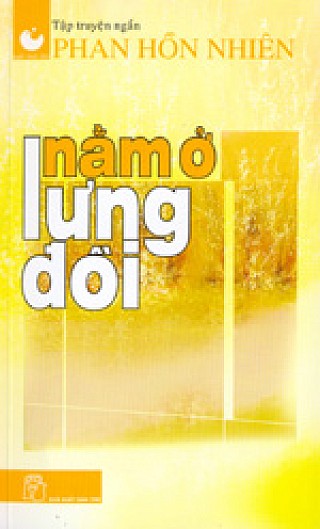 Nằm Ở Lưng Đồi (Còn Tiếp)