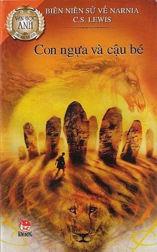 Biên Niên Sử Narnia - Tậ­p 3: Con Ngựa Và Cậ­u Bé