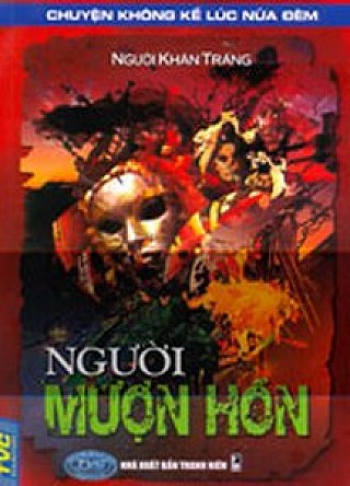 Người Mượn Hồn (Chuyện Không Kể Lúc Nửa Đêm)