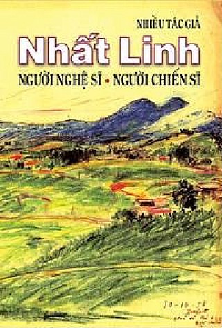 Nhất Linh, Người Chiến Sĩ - Người Nghệ Sĩ