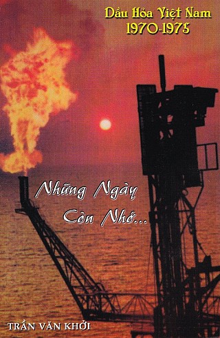 Dầu Hỏa Việt Nam 1970-1975 Những Ngày Còn Nhớ...