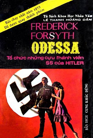 Odessa - Tổ Chức Những Cựu Thành Viên SS Của Hitler