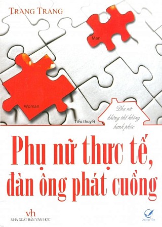 Phụ Nữ Thực Tế, Đàn Ông Phát Cuồng