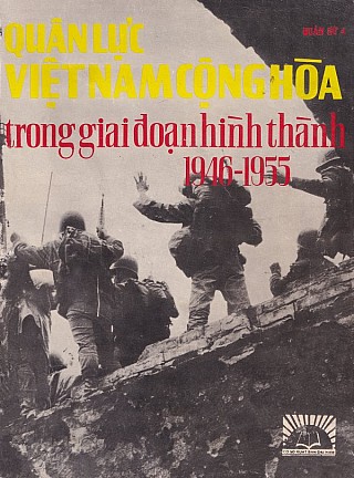 Quân Sử 4 - Trong Giai Đoạn Hình Thành 1946-1955