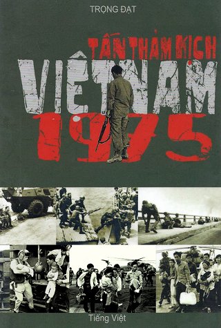 Tấn Thảm Kịch Việt Nam 1975