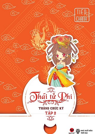 Thái Tử Phi Thăng Chức Ký - Tậ­p 2