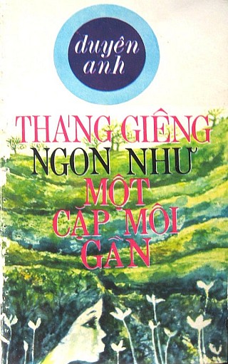 Tháng Giêng Ngon Như Một Cặp Môi Gần