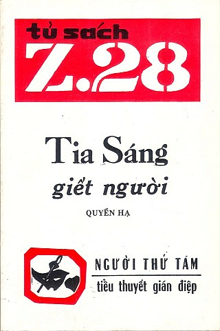 Z.28 Tia Sáng Giết Người - Quyển Hạ