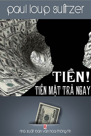 Tiền! Tiền Mặt Trả Ngay