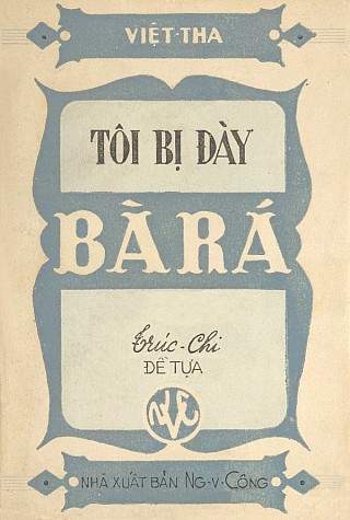 Tôi Bị Đày Bà Rá