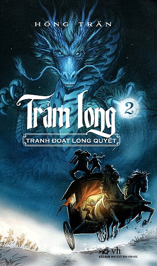 Trảm Long 2 - Tranh Đoạt Long Quyết