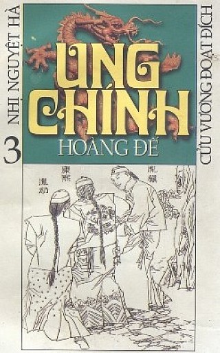 Ung Chí­nh Hoàng Đế 3