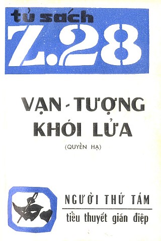 Z.28 Vạn Tượng Khói Lửa - Quyển Hạ