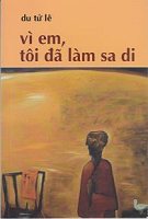 Vì Em Tôi Đã Làm Sa Di Vì Em Tôi Đã Làm Sa Di