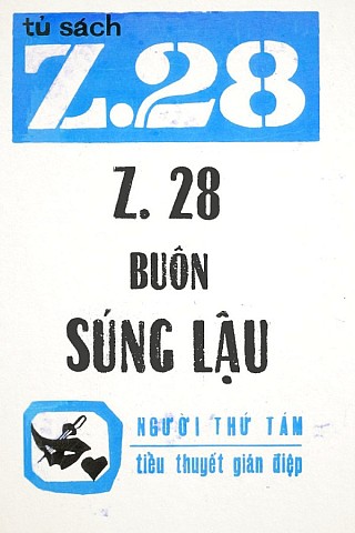 Z.28 Buôn Súng Lậ­u