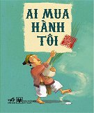 Ai Mua Hành Tôi (2)