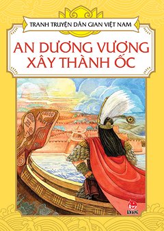 An Dương Vương Xây Thành ửc