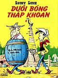 Lucky Luke 11 - Dưới Bóng Tháp Khoan