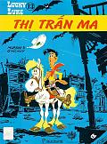 Lucky Luke 13 - Thị Trấn Ma