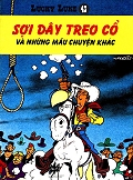 Lucky Luke 43 - Sợi Dây Treo Cổ