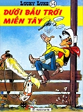 Lucky Luke 54 - Dưới Bầu Trời Miền Tây