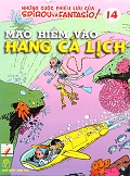 Spirou và Fantasio 14 - Mạo Hiểm Vào Hang Cá Lịch 2