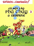 Spirou và Fantasio 3 - Có Một Lão Phù Thủy Ở Champignac 1