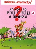 Spirou và Fantasio 4 - Có Một Lão Phù Thủy Ở Champignac 2