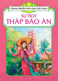 Sự Tí­ch Tháp Báo Ân