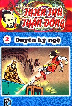 Thiên Thủ Thần Đồng 2 - Duyên Kỳ Ngộ